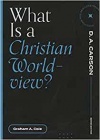 What Is a Christian Worldview?